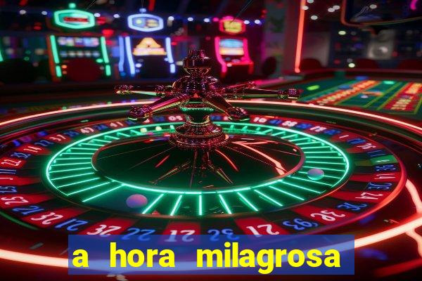 a hora milagrosa livro pdf download